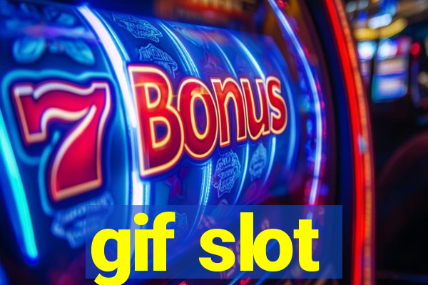 gif slot