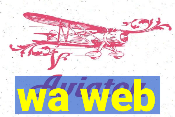 wa web