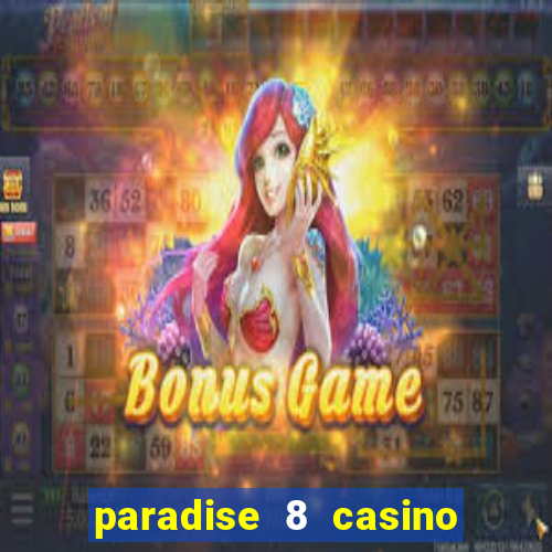 paradise 8 casino no deposit codes