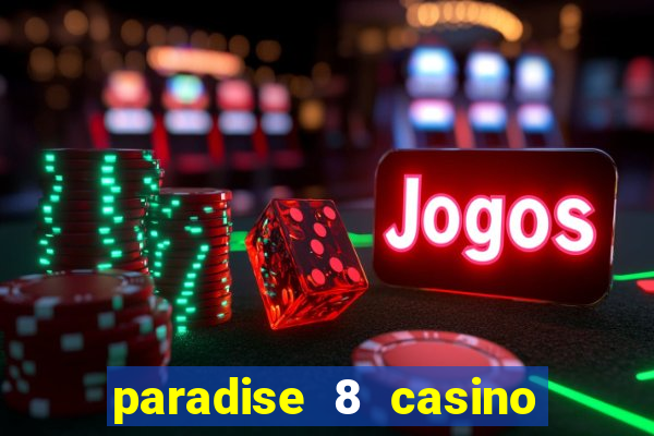 paradise 8 casino no deposit codes