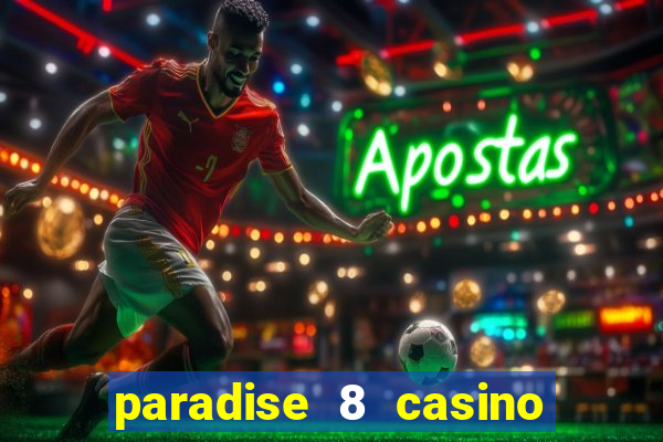 paradise 8 casino no deposit codes