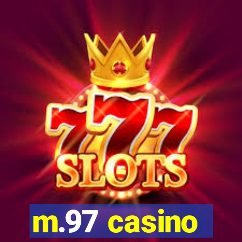 m.97 casino