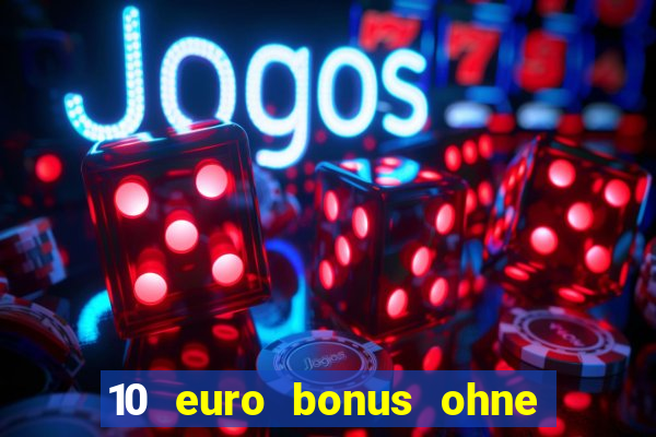 10 euro bonus ohne einzahlung allwins casino