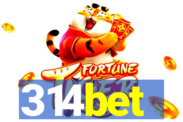 314bet