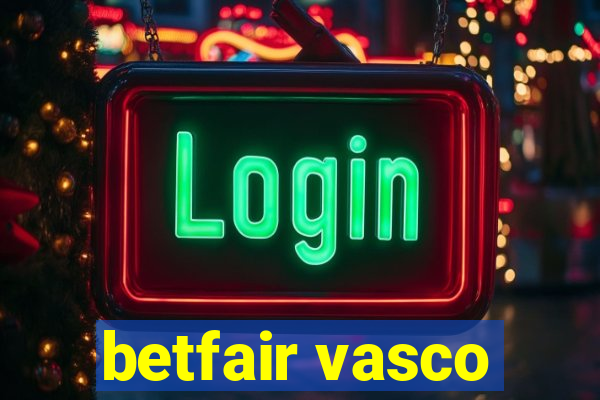 betfair vasco