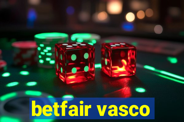 betfair vasco