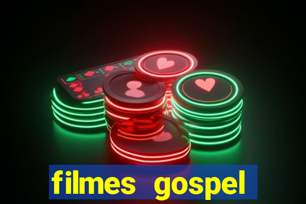 filmes gospel baseadas em fatos reais emocionantes