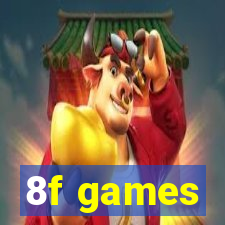 8f games