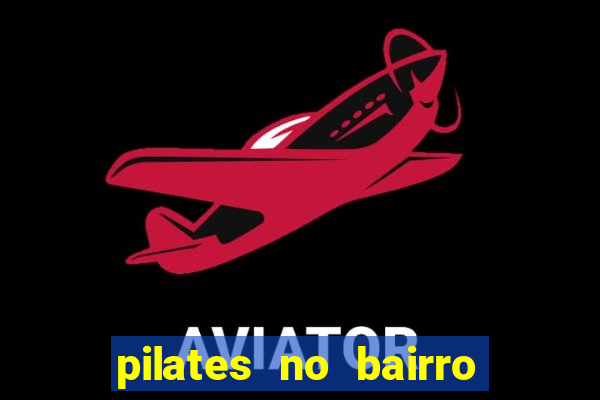 pilates no bairro betania bh