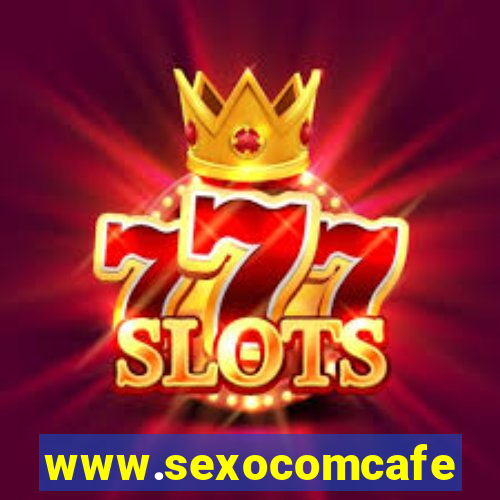 www.sexocomcafe