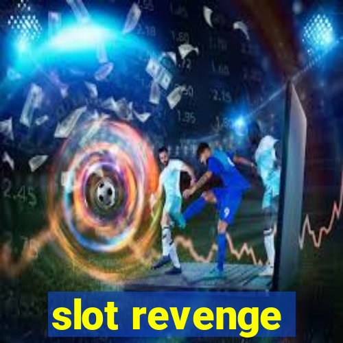 slot revenge