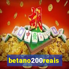 betano200reais