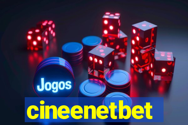 cineenetbet