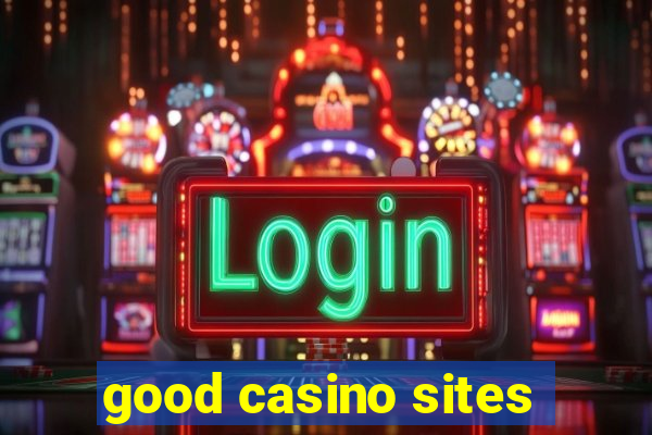 good casino sites