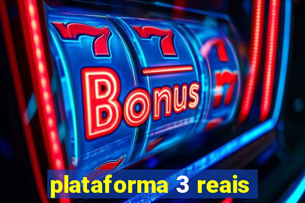 plataforma 3 reais