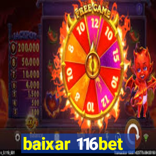 baixar 116bet