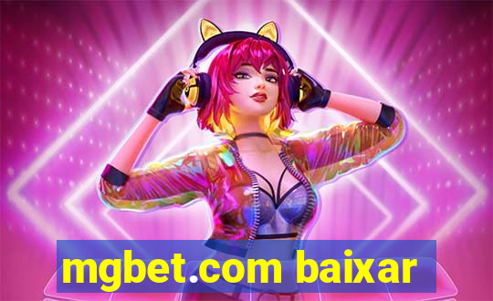 mgbet.com baixar