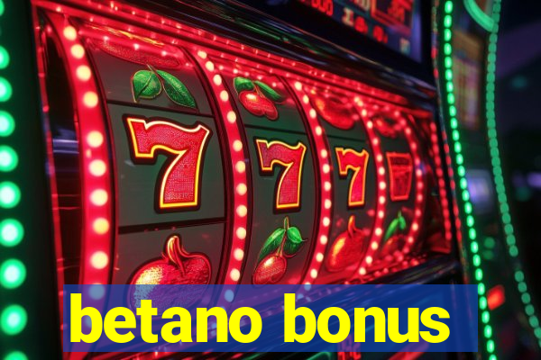 betano bonus