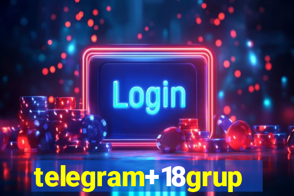 telegram+18grupos