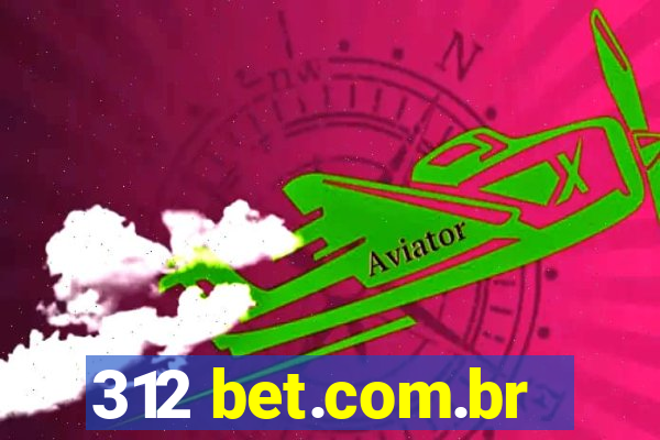 312 bet.com.br