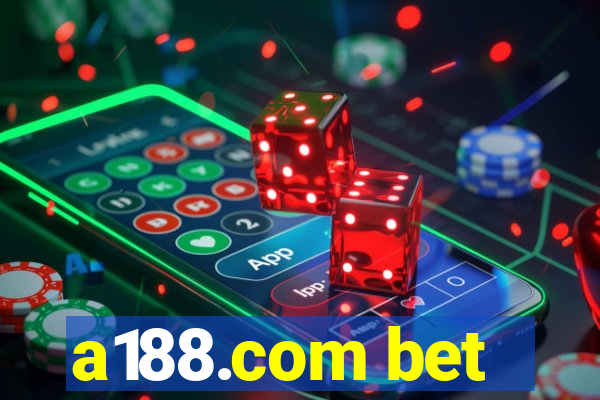 a188.com bet