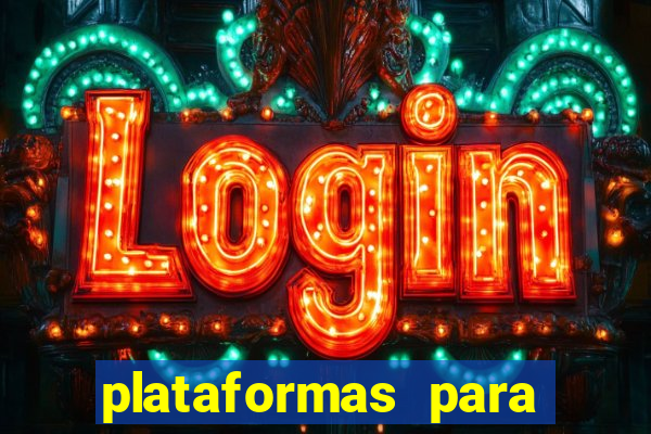 plataformas para jogar demo