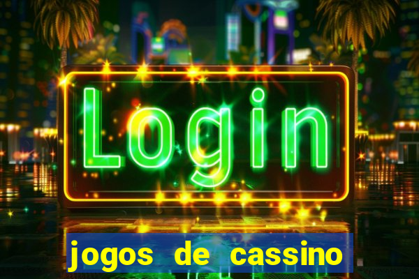 jogos de cassino online grátis