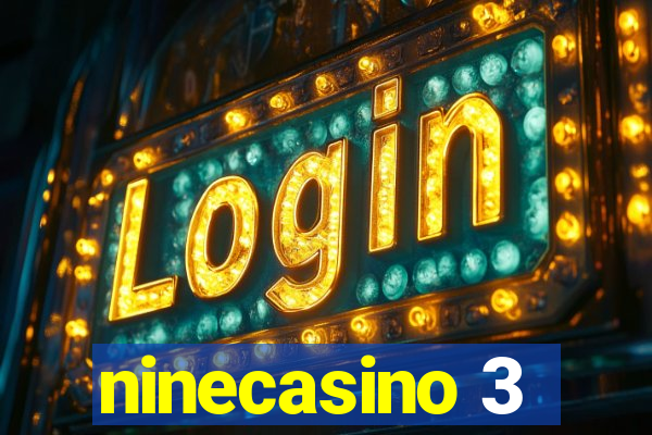 ninecasino 3