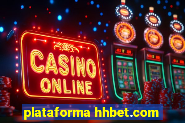 plataforma hhbet.com