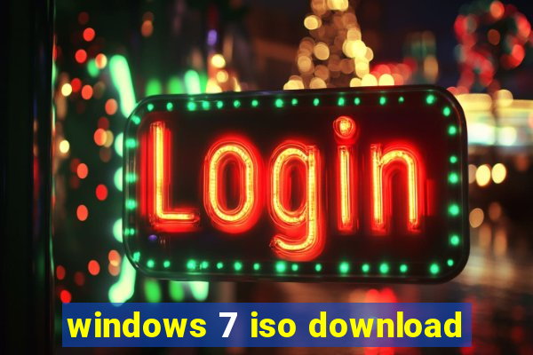 windows 7 iso download