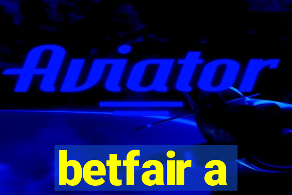 betfair a