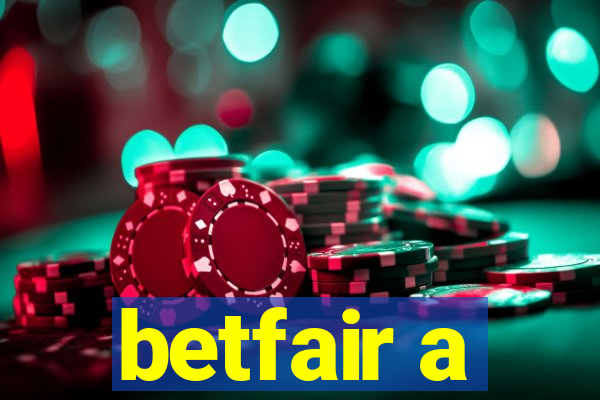 betfair a