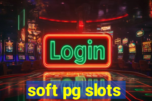 soft pg slots