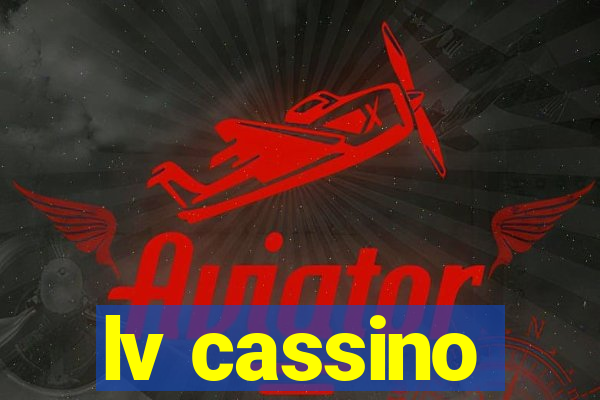 lv cassino