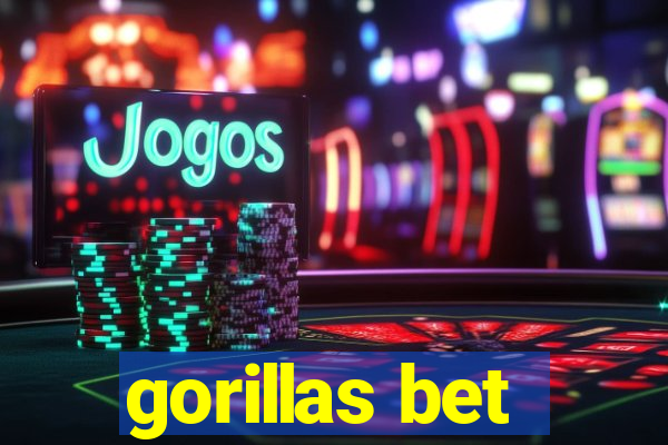 gorillas bet