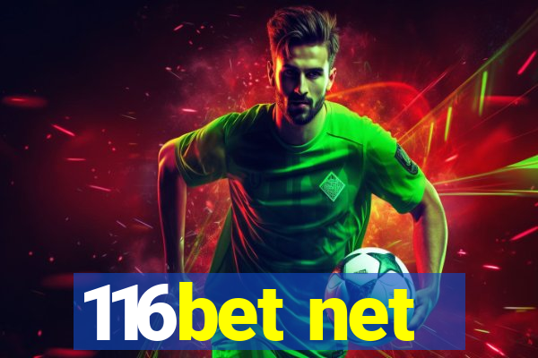 116bet net