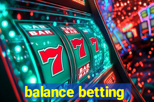 balance betting