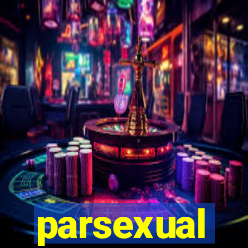 parsexual