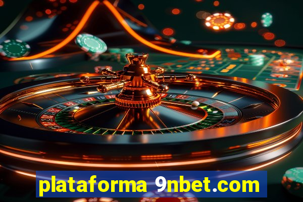 plataforma 9nbet.com