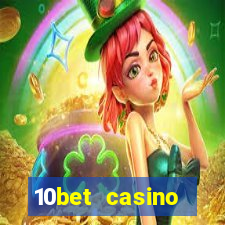 10bet casino blackjack experience