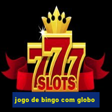 jogo de bingo com globo