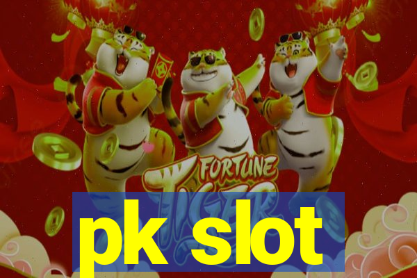 pk slot