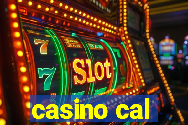 casino cal