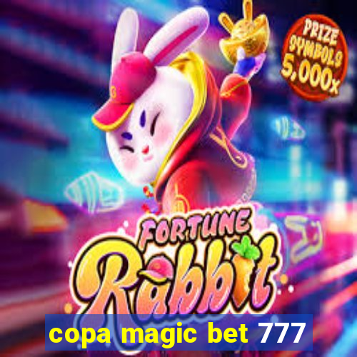 copa magic bet 777