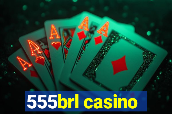 555brl casino