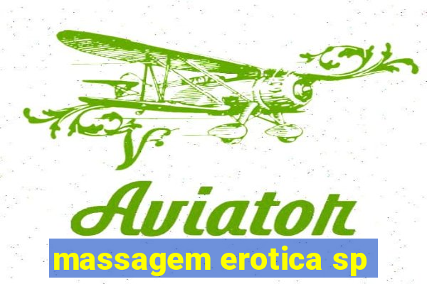 massagem erotica sp