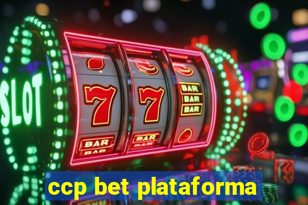 ccp bet plataforma