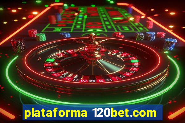 plataforma 120bet.com