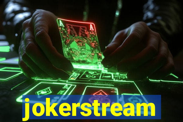 jokerstream