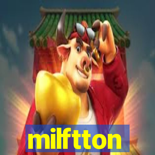 milftton